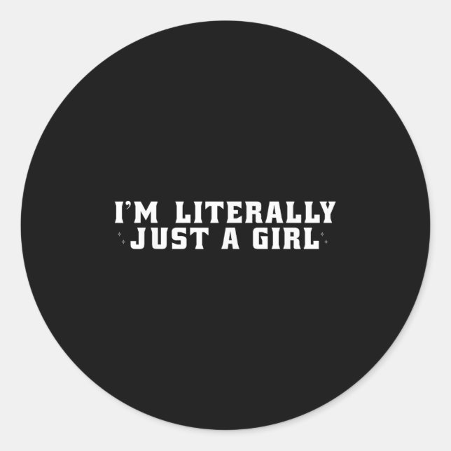 Sticker Rond Mignonne Preppy esthétique Je ne suis littéralemen (Devant)
