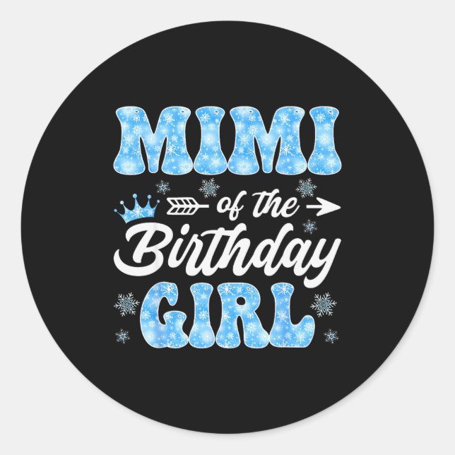 Sticker Rond Mimi Of The Birthday Girl Snowflakes Winter Christ (Devant)