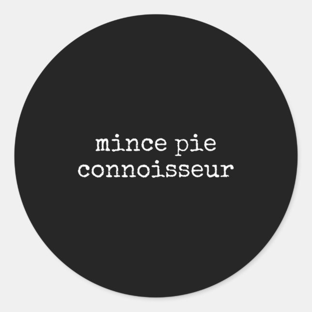 Sticker Rond Mince E Connoisseur Pastry Lover Funny Christmas  (Devant)