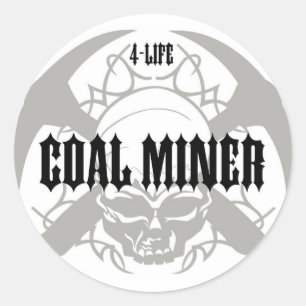 STICKER ROND MINEUR DE CHARBON POUR TOUJOURS