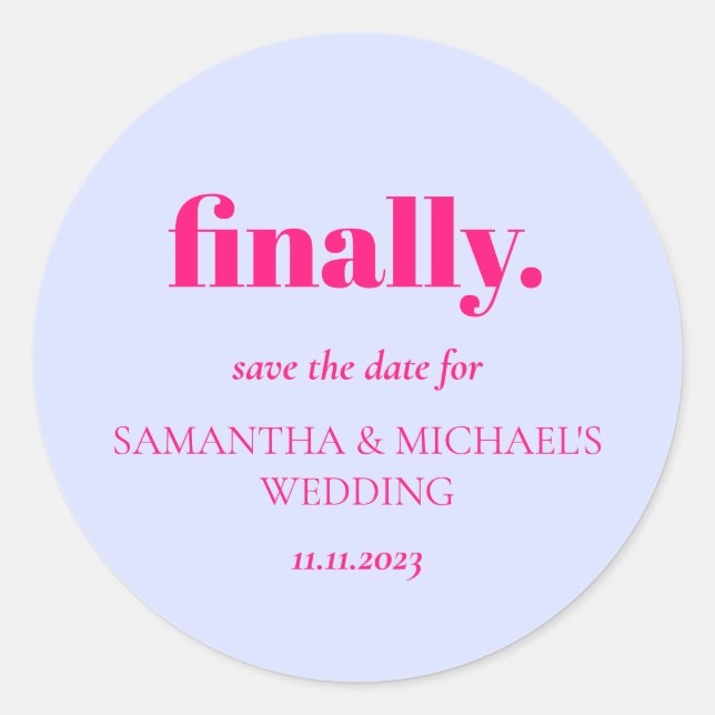 Sticker Rond Minimal Design Lilac Pink  Finally Save Date (Devant)