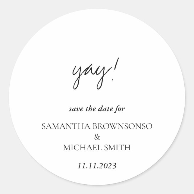 Sticker Rond Minimalist Clean Handwritten Yay Save the Date (Devant)