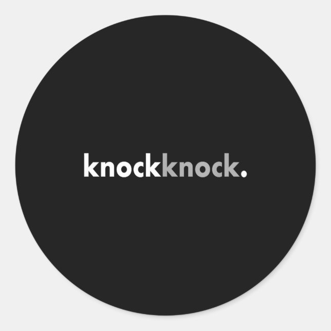 Sticker Rond Minimalist Funny Joke Lover Knock Knock  (Devant)