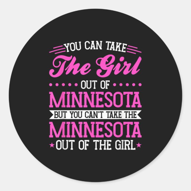 Sticker Rond Minnesota Girl Can't Take Out The Minnesota  (Devant)