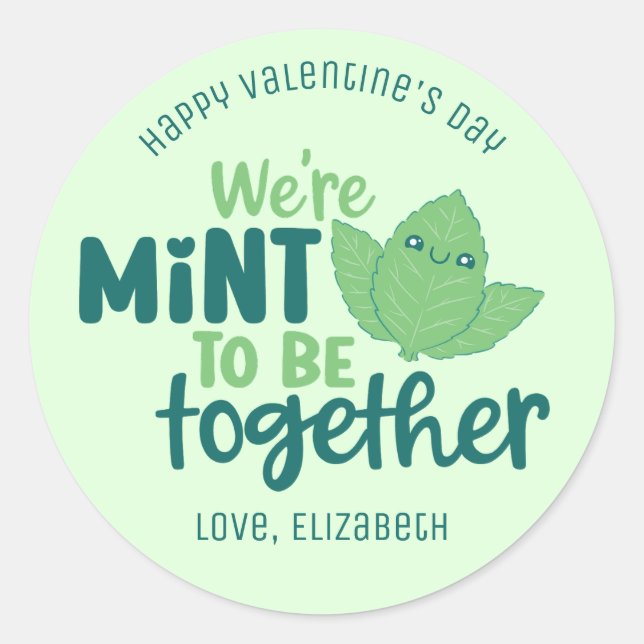 Sticker Rond Mint To Be Funny Pun mignon Saint Valentin (Devant)