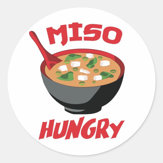 Sticker Rond Miso Hungry Funny Food Kawaii (Devant)