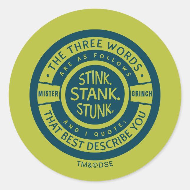 Sticker Rond Mister Grinch | Citation Stink Stank Stunk (Devant)
