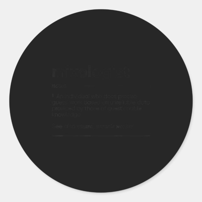 Sticker Rond Mixologist Funny  (Devant)