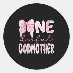 Sticker Rond Mlle Onederful Godmère Coquette Premier anniversai