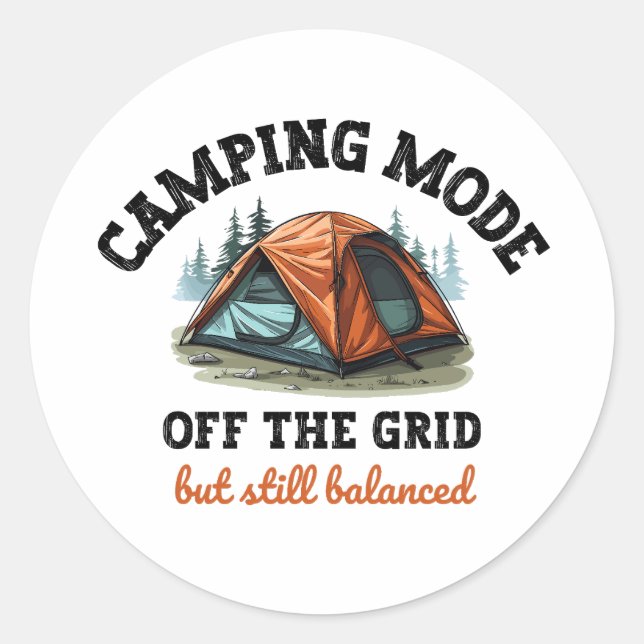 Sticker Rond Mode Camping : Hors Grille - Drôle Comptable Don (Devant)