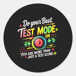 Sticker Rond Mode de test sur le test Jour de motivation Enseig