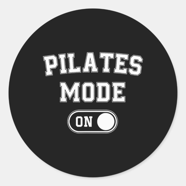 Sticker Rond Mode Pilates activé Cadeau drôle d'instructeur Yog (Devant)