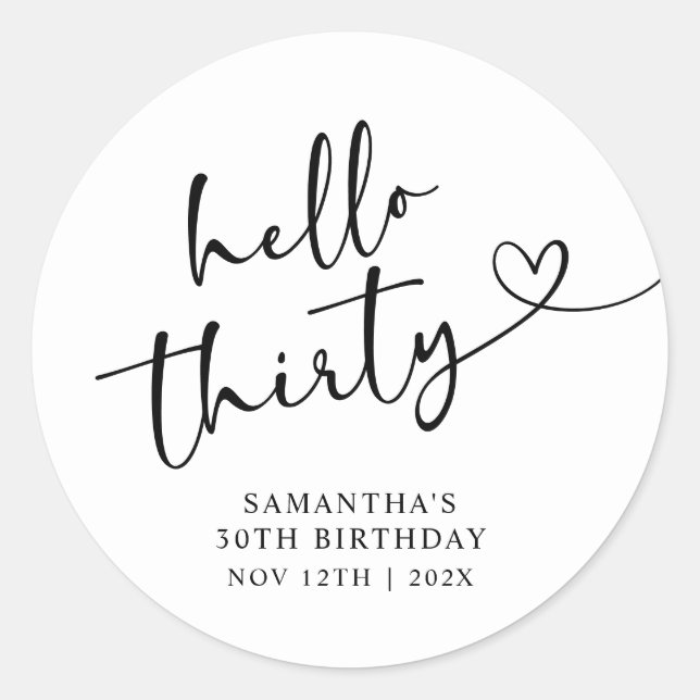 Sticker Rond Modern Black and White Hello 30th Birthday (Devant)