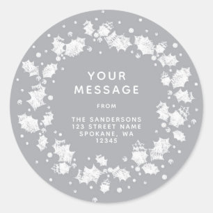 Sticker Rond Modern Grey Christmas Holly Wreath Return Adresse