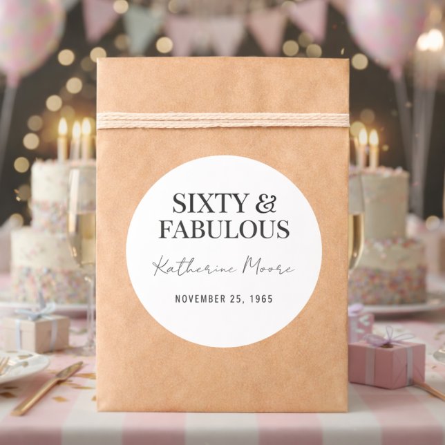 Sticker Rond Modern Sixty and Fabulous Bold 60th Birthday Party (Créateur téléchargé)