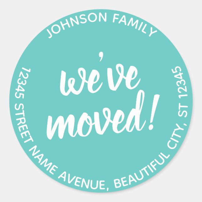 Sticker Rond Moderne Nous avons déplacé Mint Aqua Nouveau Étiqu (Devant)