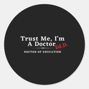 Sticker Rond Moi Je suis Docteur en Education Ed.d Edd