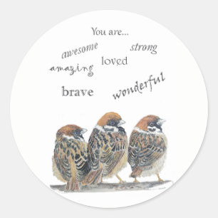 Sticker Rond Moineau oiseau drôle encourageant et solidaire