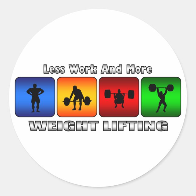 Sticker Rond Moins De Travail Et Plus De Poids Lifting (Devant)