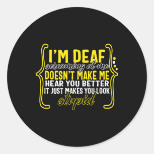 Sticker Rond Mois de la sensibilisation Je suis Sourd et je hur