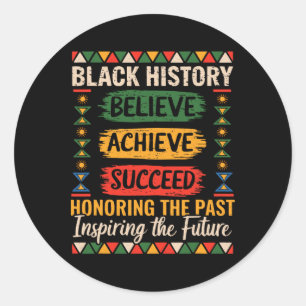 Sticker Rond Mois de l'histoire des Noirs Croire Réussir Réussi