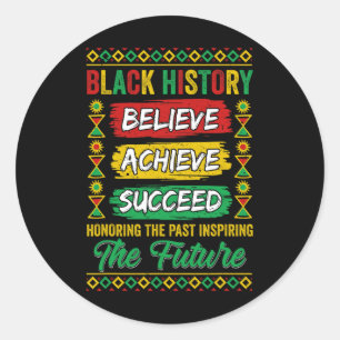 Sticker Rond Mois de l'histoire des Noirs Croire Réussir Réussi