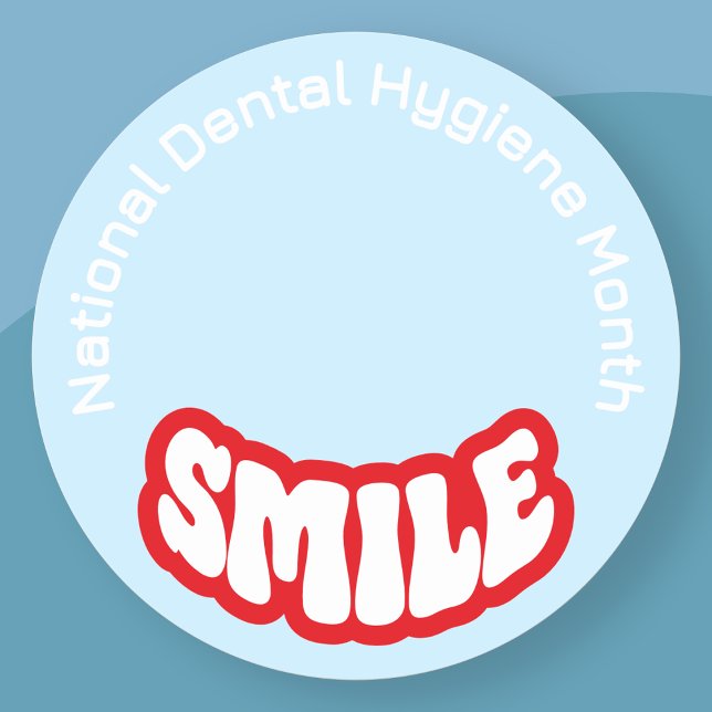 Sticker Rond Mois national de l'hygiène dentaire (National Dental Hygiene Month sticker)