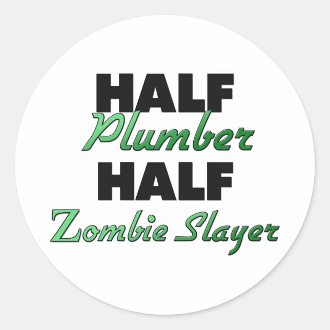 Sticker Rond Moitié plombier demi-couche Zombie (Devant)
