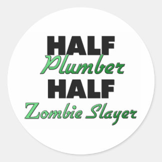 Sticker Rond Moitié plombier demi-couche Zombie