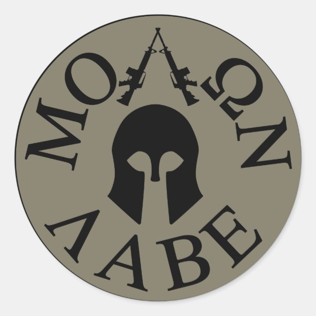 Sticker Rond Molon Labe, viens les prendre (Devant)