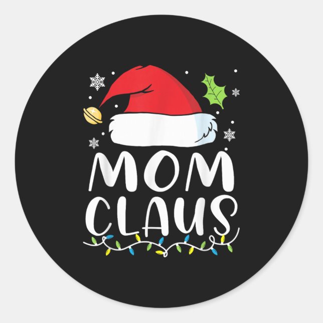 Sticker Rond Mom Claus Christmas Lights Pajama Xmas Family Matc (Devant)