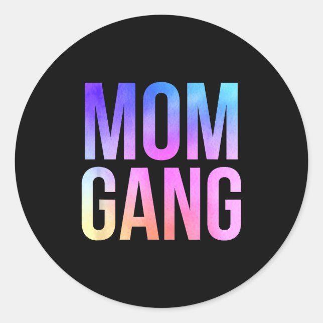 Sticker Rond Mom Gang Funny Mom New Mom  (Devant)