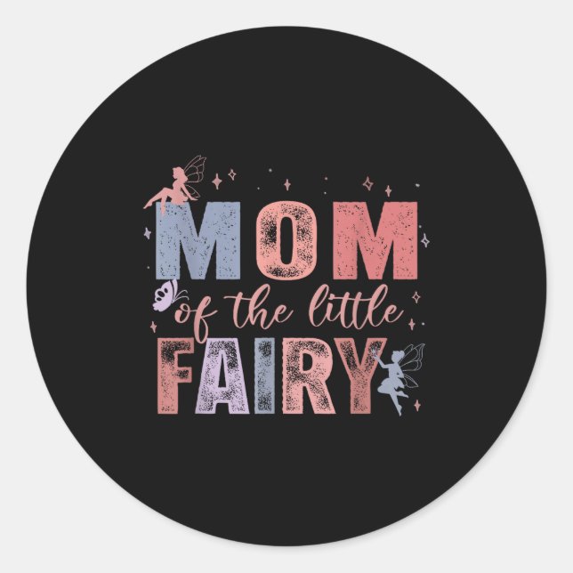 Sticker Rond Mom Of The Little Fairy 1st Birthday Girl Fairytal (Devant)