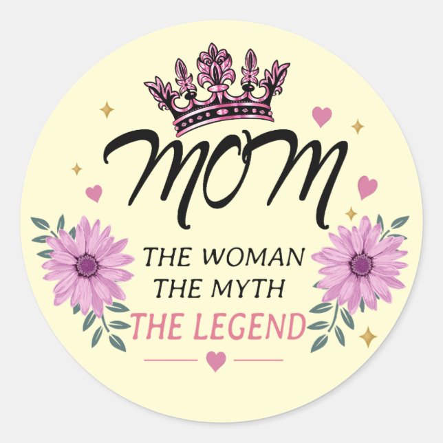 Sticker Rond Mom The Legend Mother's Day Gift (Devant)