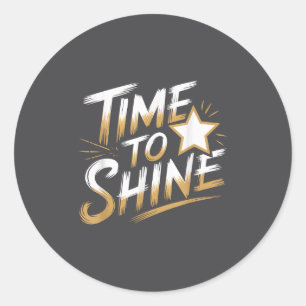 Sticker Rond Moment où les femmes brillent Motivation Hommes En