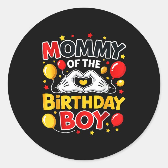 Sticker Rond Mommy Of The Birthday Boy Family Party Birthday  (Devant)