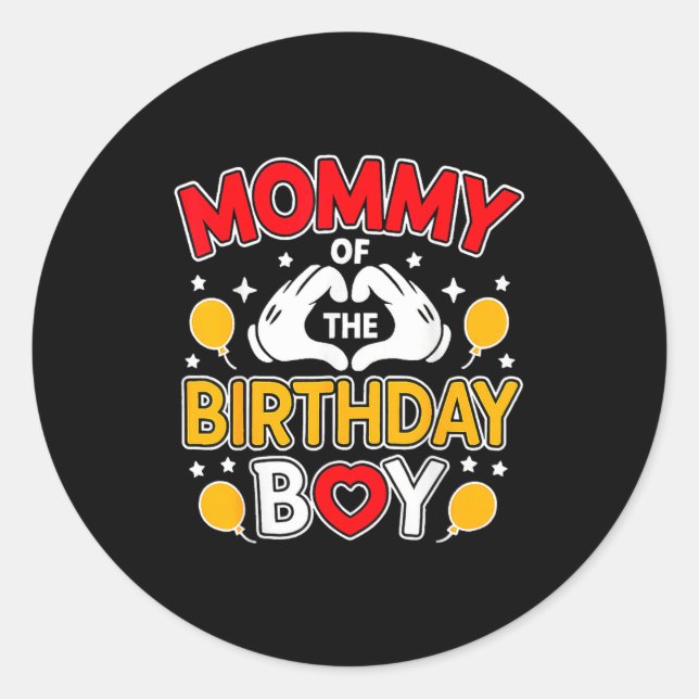 Sticker Rond Mommy Of The Birthday Boy Family Party Birthday  (Devant)
