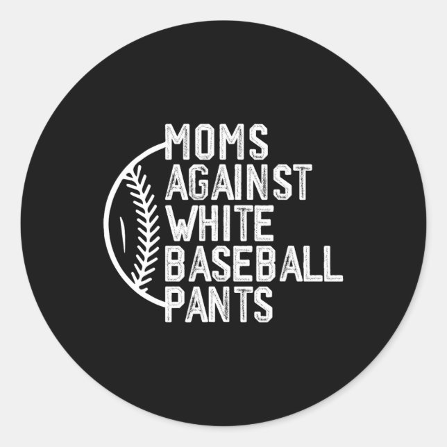 Sticker Rond Moms contre le baseball blanc Pants Baseball Maman (Devant)