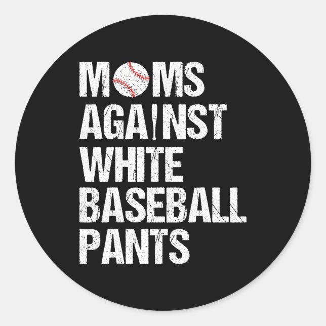 Sticker Rond Moms contre les pantalons blancs de baseball maman (Devant)