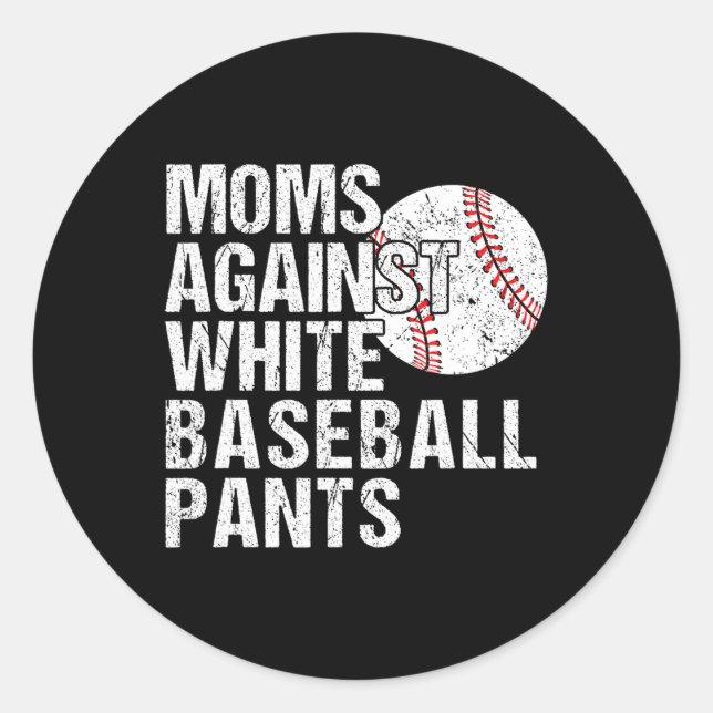 Sticker Rond Moms contre les pantalons de baseball blanc Funny  (Devant)