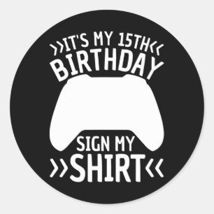 Sticker Rond Mon 15e anniversaire Signe Mon Chemise 15 Ans Garç
