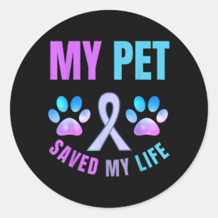 Sticker Rond Mon animal de compagnie a sauvé ma vie Soutien émo