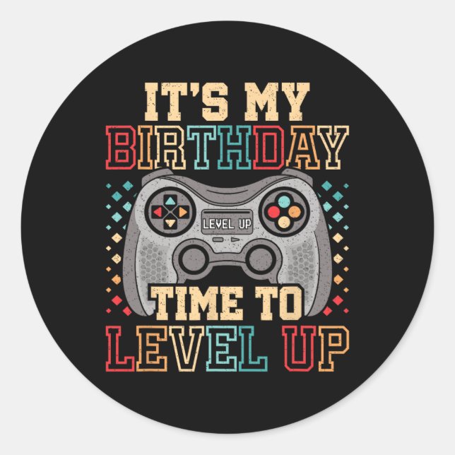 Sticker Rond Mon Anniversaire L'Heure D'Augmenter Le Jeu Vidéo  (Devant)