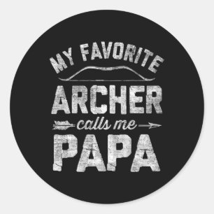 Sticker Rond Mon Archer préféré me traite Papa Fête des pères d