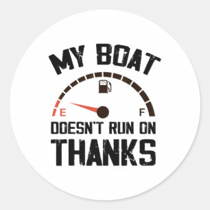 Sticker Rond Mon bateau ne fonctionne pas avec des mercis Drôle