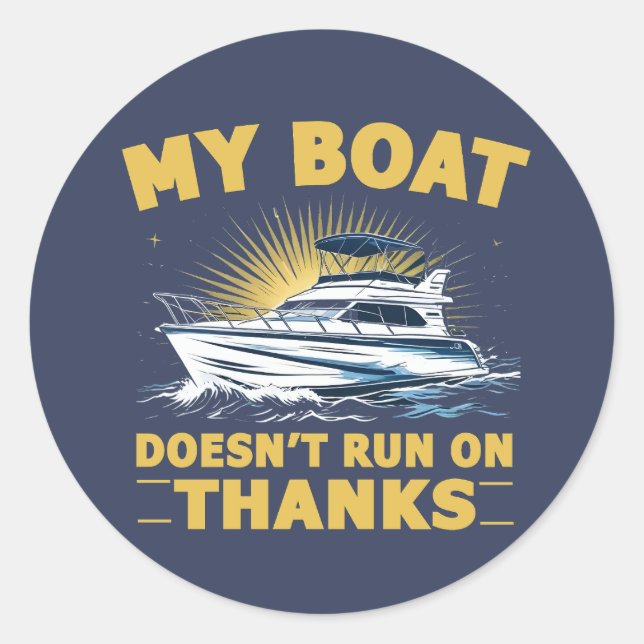Sticker Rond Mon bateau ne fonctionne pas avec les propriétaire (Devant)