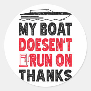 Sticker Rond Mon bateau ne fonctionne pas grâce aux dictons de