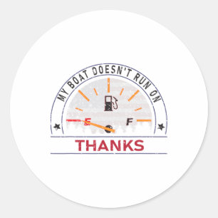 Sticker Rond Mon bateau ne fonctionne pas grâce aux propriétair