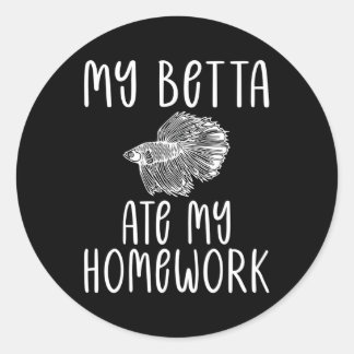 Sticker Rond Mon Betta Mat Mon Travail À La Maison Betta Fish