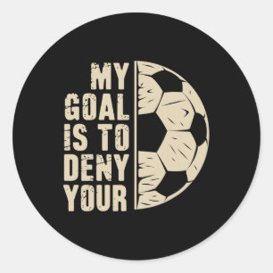 Sticker Rond Mon but est de nier le vôtre Joueur de football